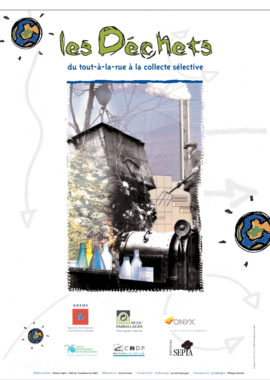 Les Déchets : du tout à la rue à la collecte sélective